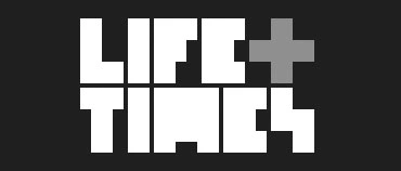 Life+Times